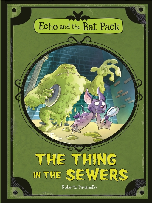 Title details for The Thing In the Sewers by Roberto Pavanello - Available